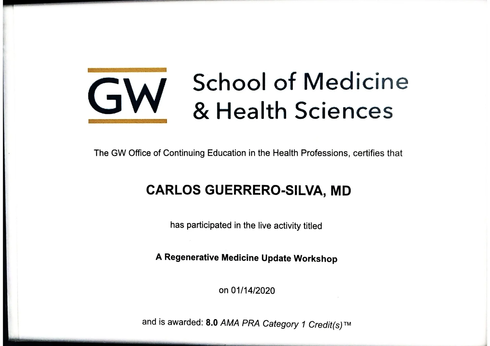 Regenerative Medicine Update Workshop — GW School of Medicine & Health Sciences, 2020 — Dr. Carlos Guerrero Silva